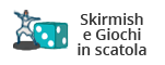 Modellismo - Skirmish e Giochi in Scatola